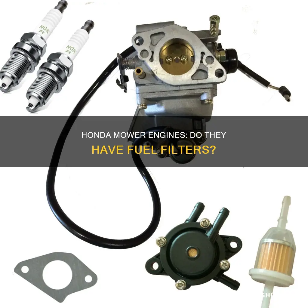 does a honda mower engine have a fuel filter
