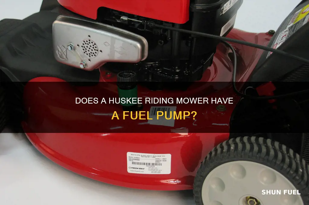 does a huskee riding mower have a fuel pump