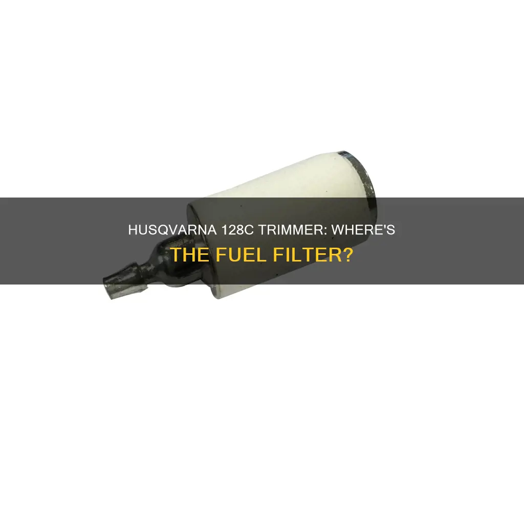 does a husqvarna 128c trimmer have a fuel filter