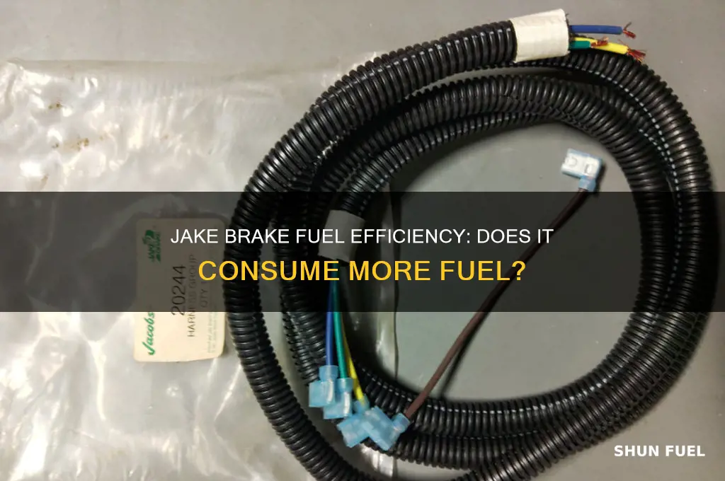 does a jake brake use more fuel