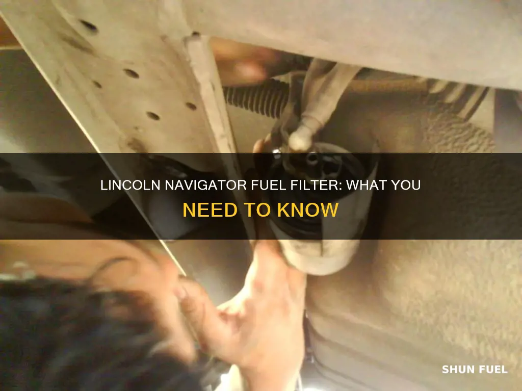 does a lincoln navigator have a fuel filter