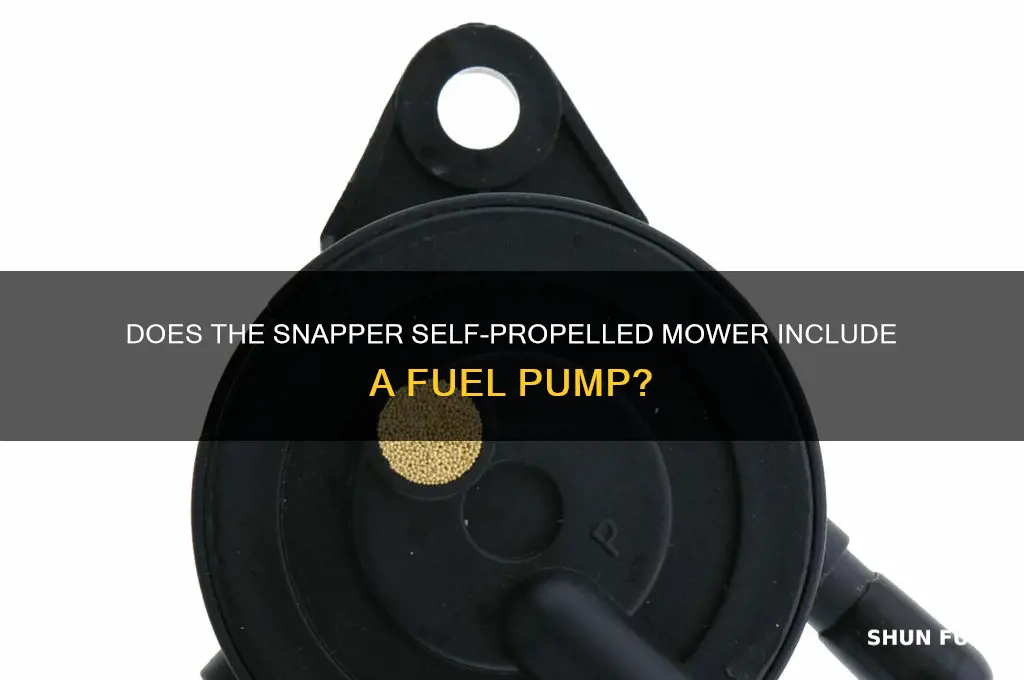 does a snapper self propelled mower have a fuel pump