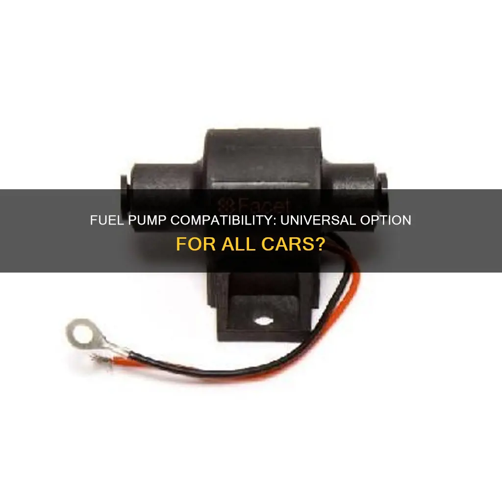 does a universal fuel pump work on all cars