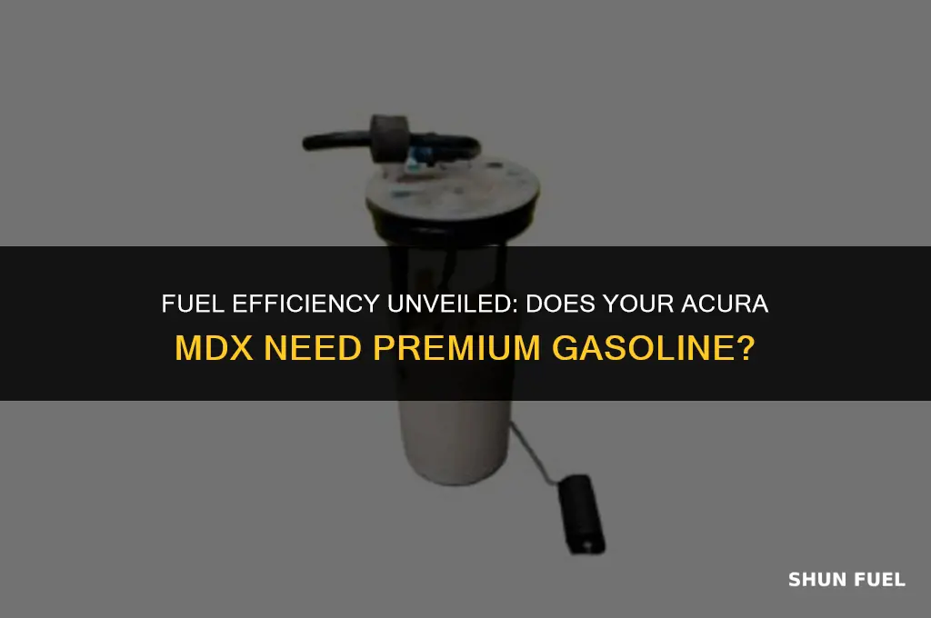 does acura mdx require premium gasoline