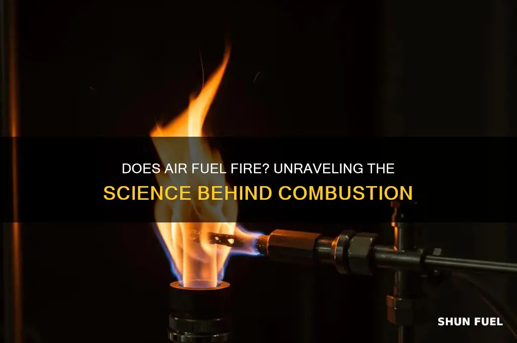 does air fuel fire