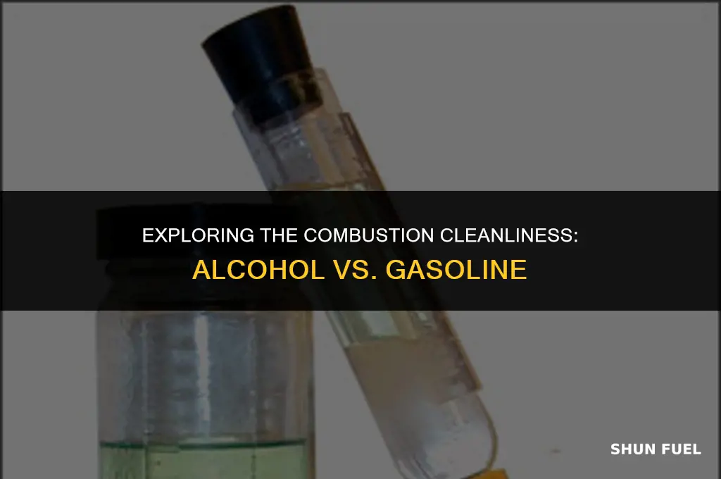 does alcohol burn cleaner than gasoline