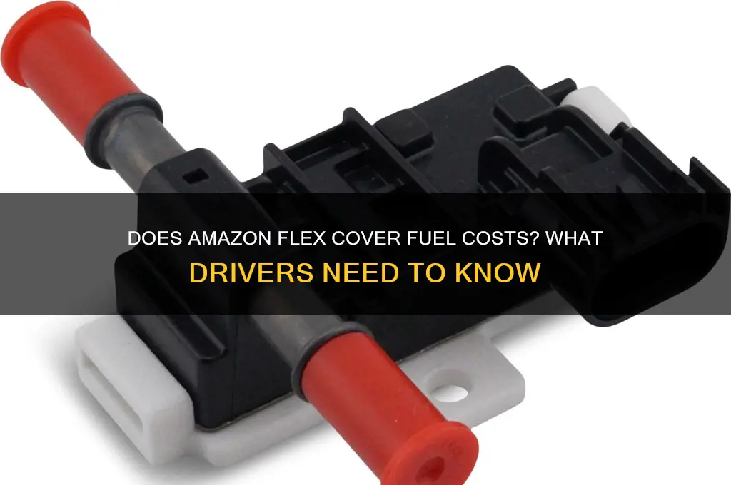 does amazon flex pay fuel