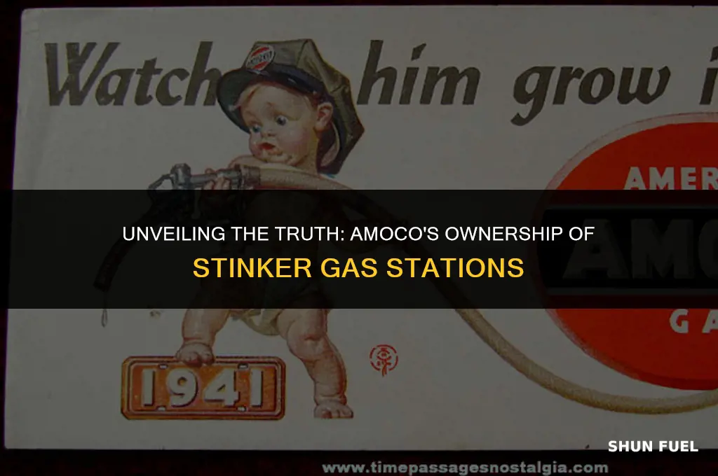 does amoco own stinker gasoline stations