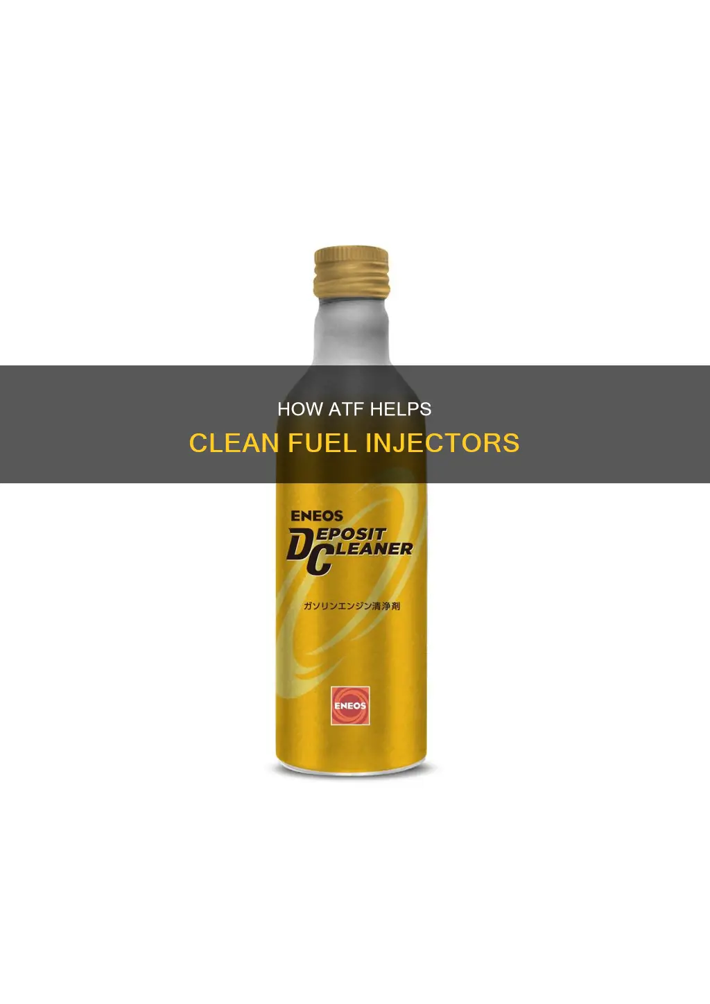 does atf clean fuel injectors