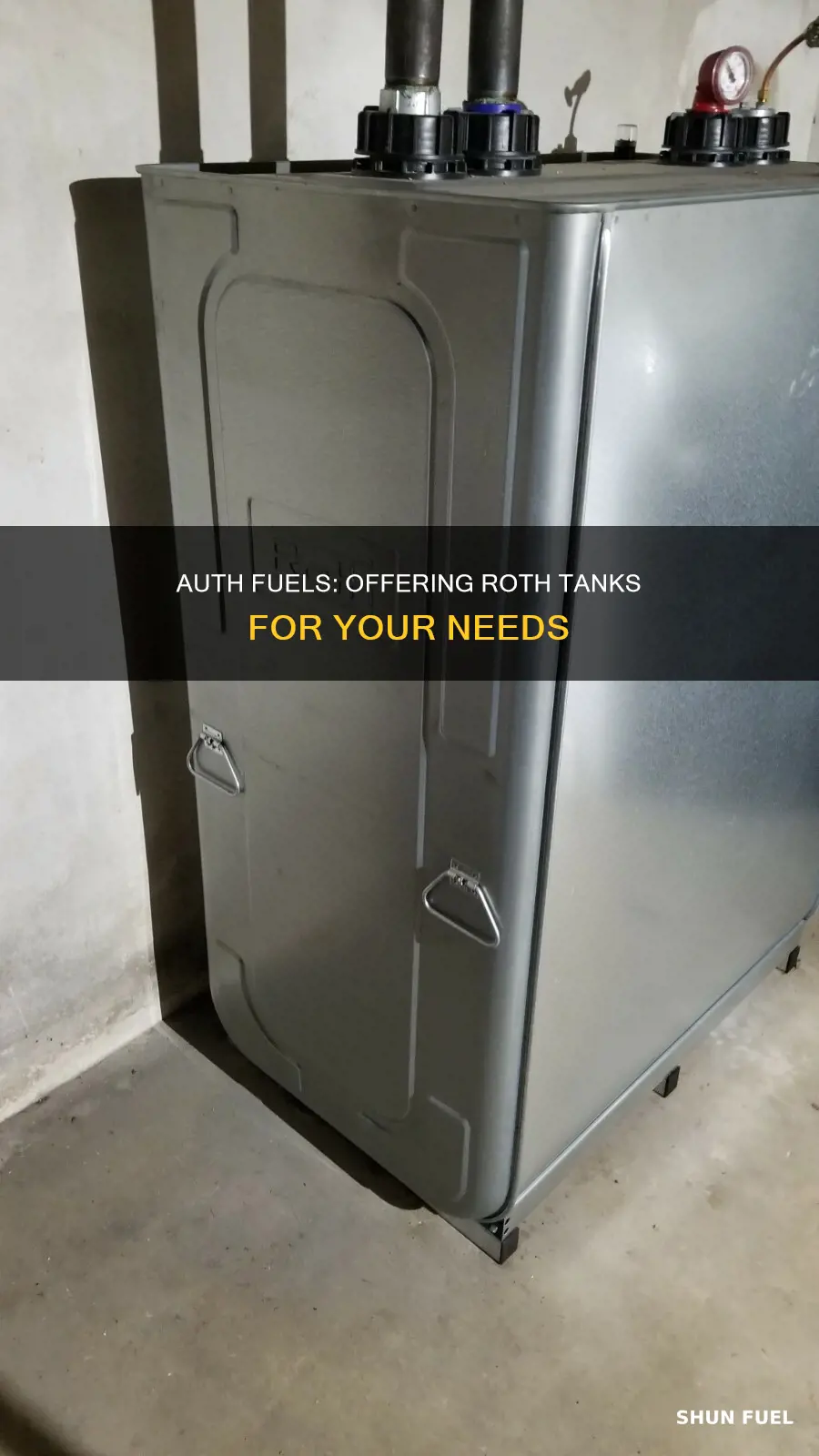 does auth fuels offer roth tanks