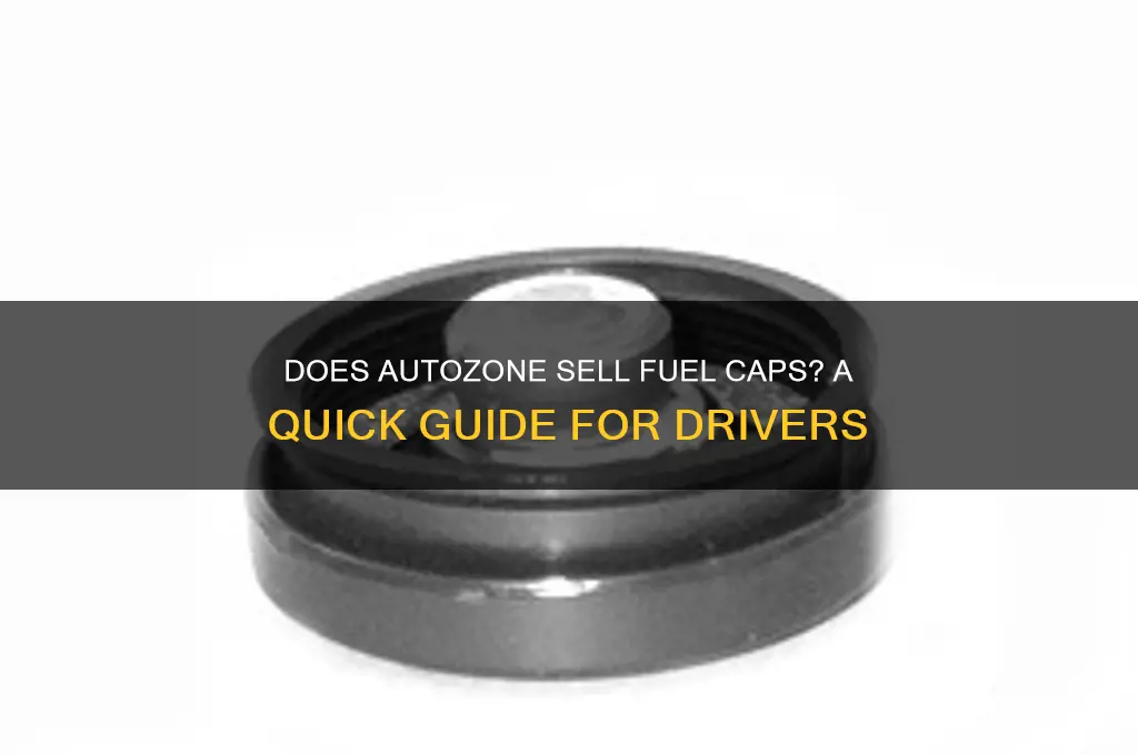 does autozone sell fuel caps