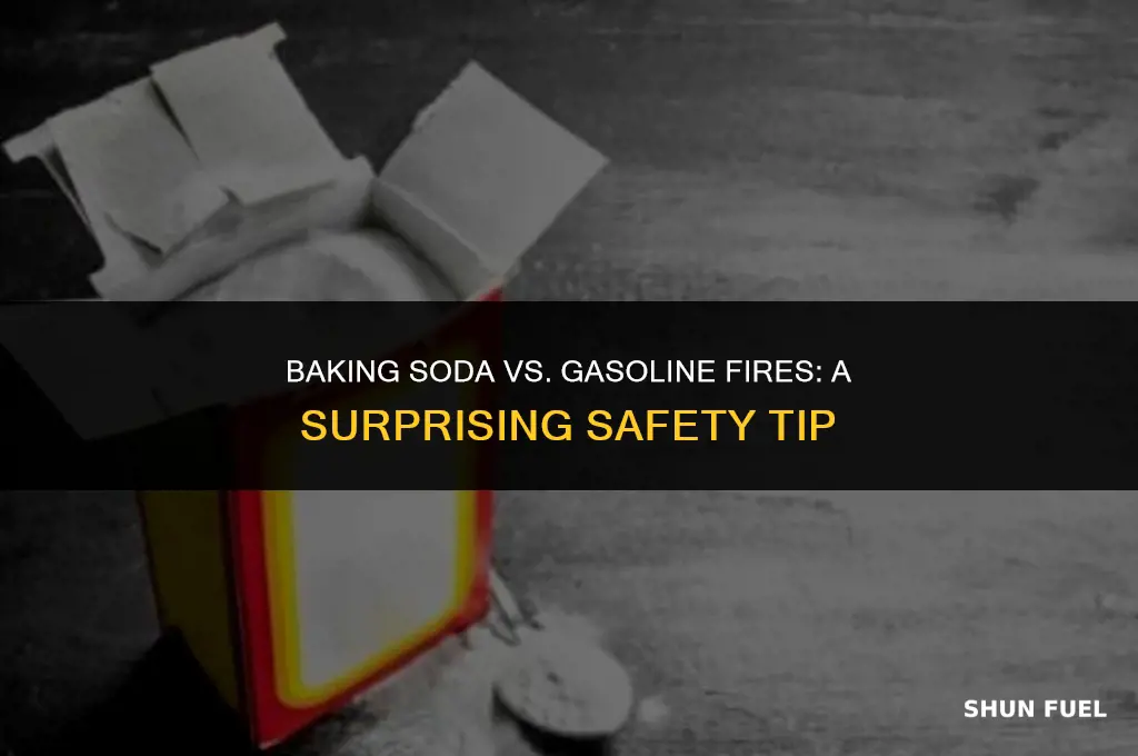 does baking soda put out a gasoline fire