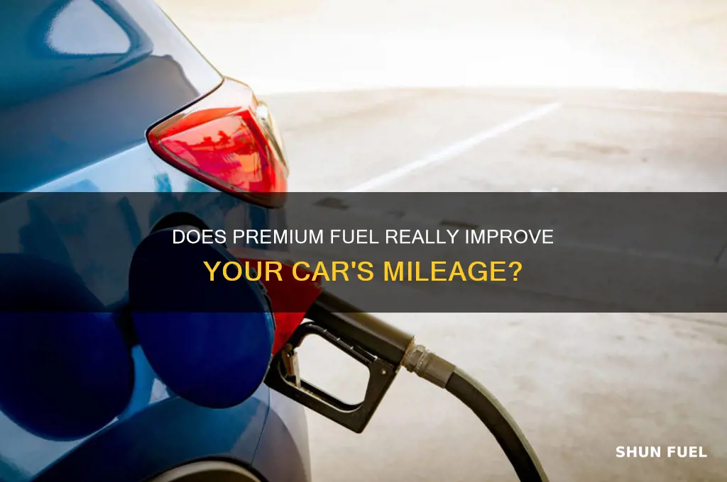 does better quality fuel mileage