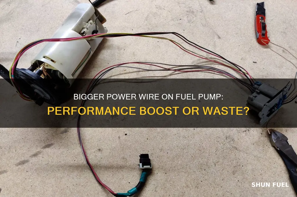 does bigger power wire on fuel pump help