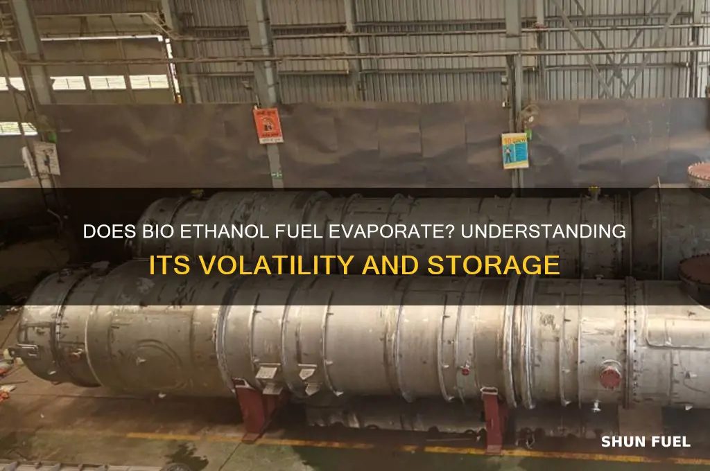 does bio ethanol fuel evaporate