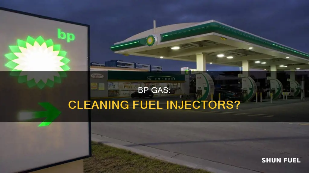 does bp gas clean fuel injectors