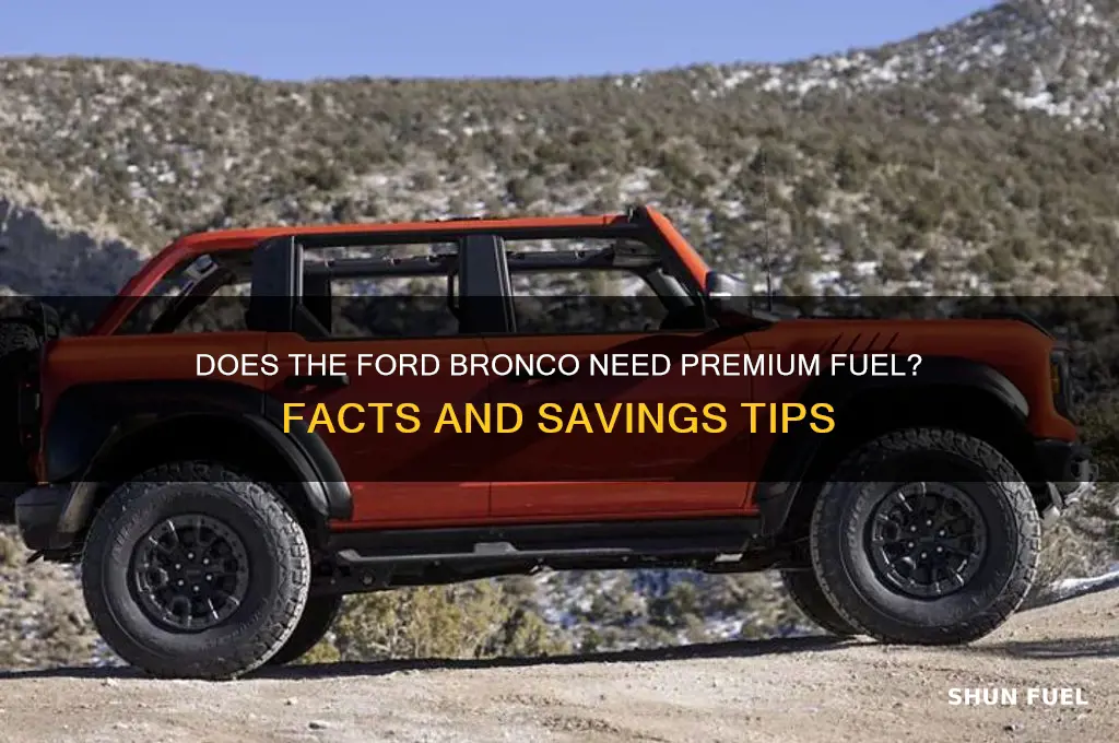 does bronco require premium fuel