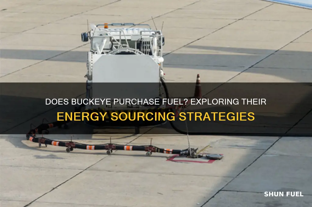 does buckeye purchase fuel
