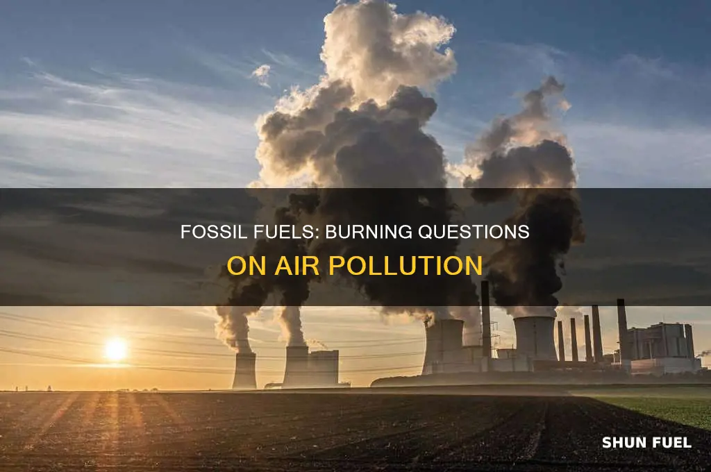 does burning fossil fuels cause air pollution