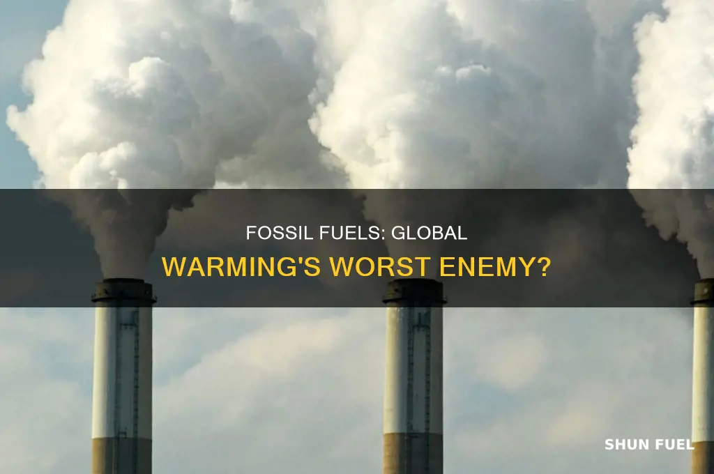 does burning fossil fuels increase the probability of global warming