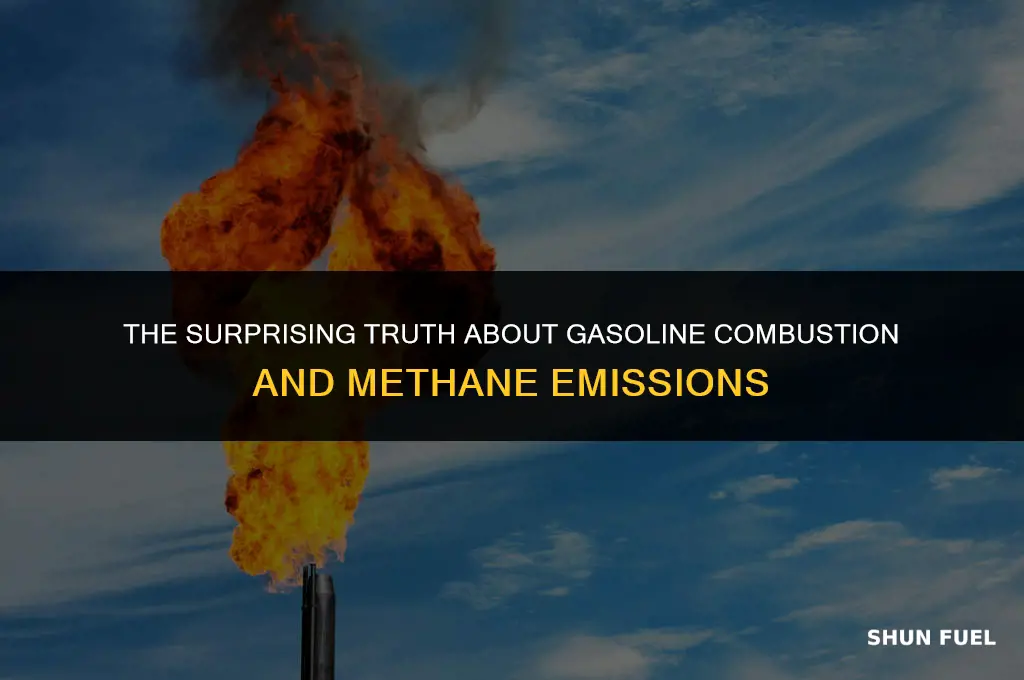 does burning gasoline produce methane
