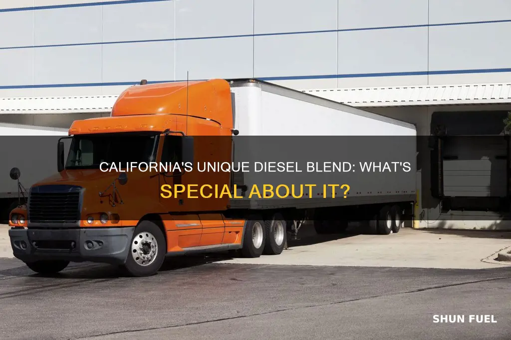 does california have a special blend for diesel fuel