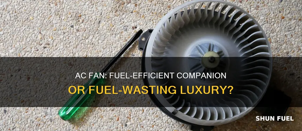 does car ac fan consume fuel