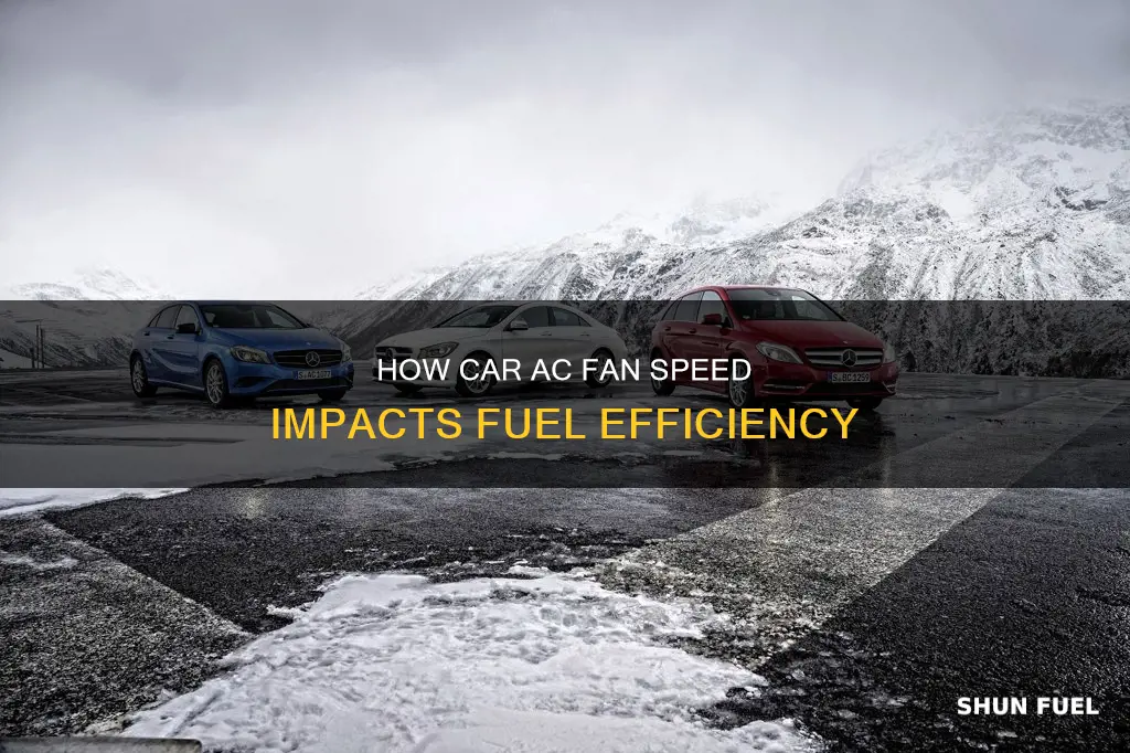 does car ac fan speed affect fuel consumption