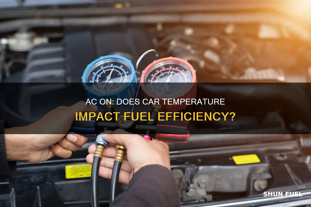 does car ac temperature affect fuel consumption