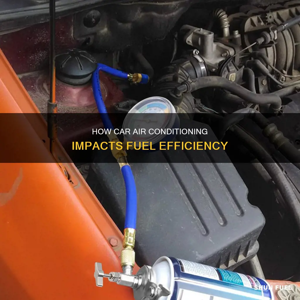 does car aircon affect fuel consumption