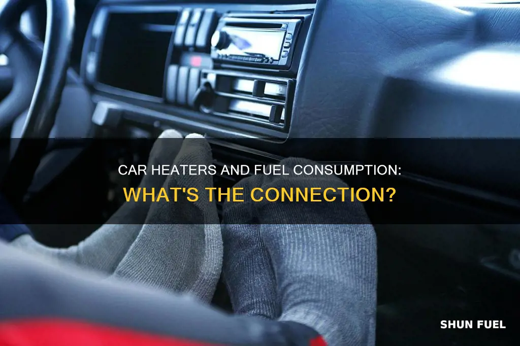 does car heater affect fuel consumption