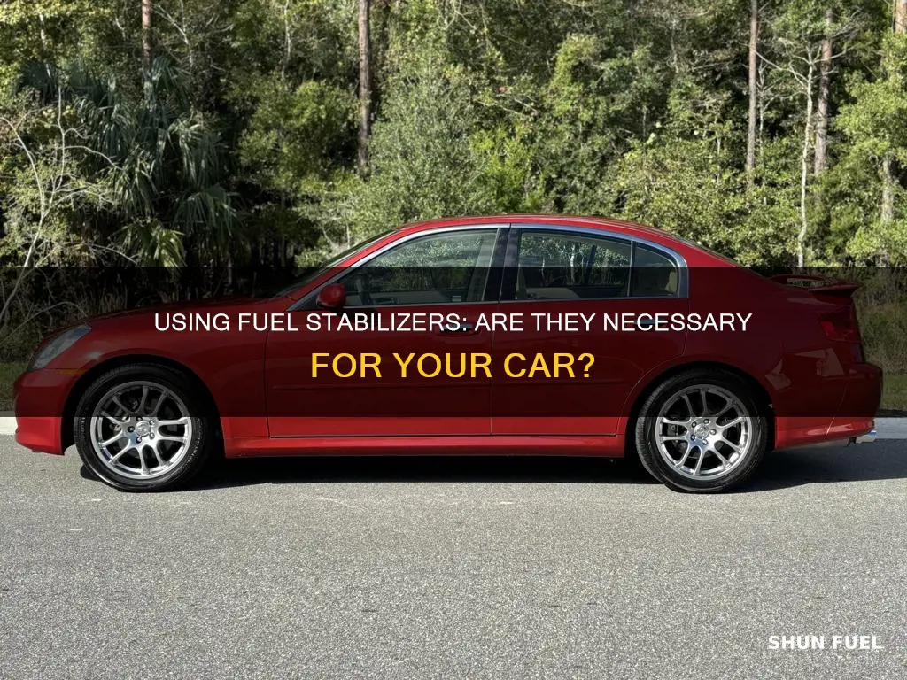 does car need fuel stablizer