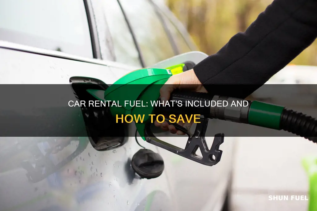 does car rental include fuel