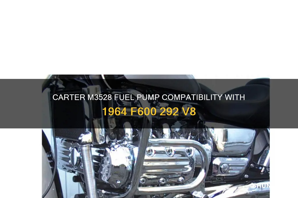 does carter m3528 fuel pump fit 1964 f600 292v8