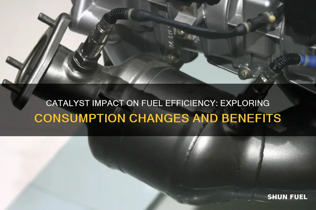 does catalyst affect fuel consumption