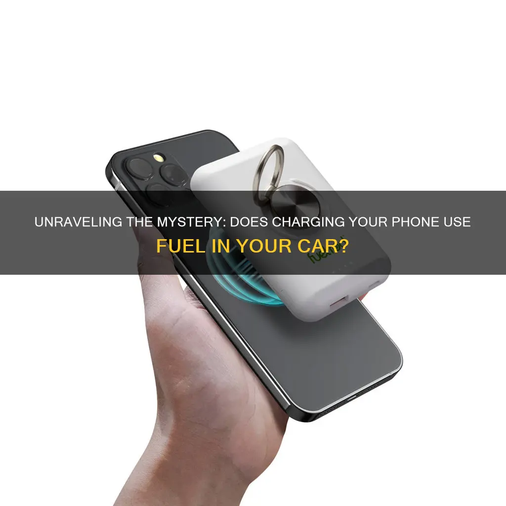 does charging your phone use fuel in your car