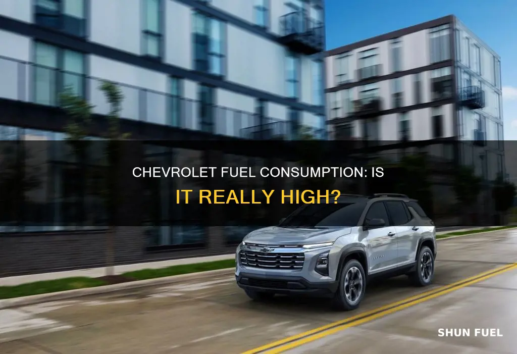 does chevrolet consume fuel so much