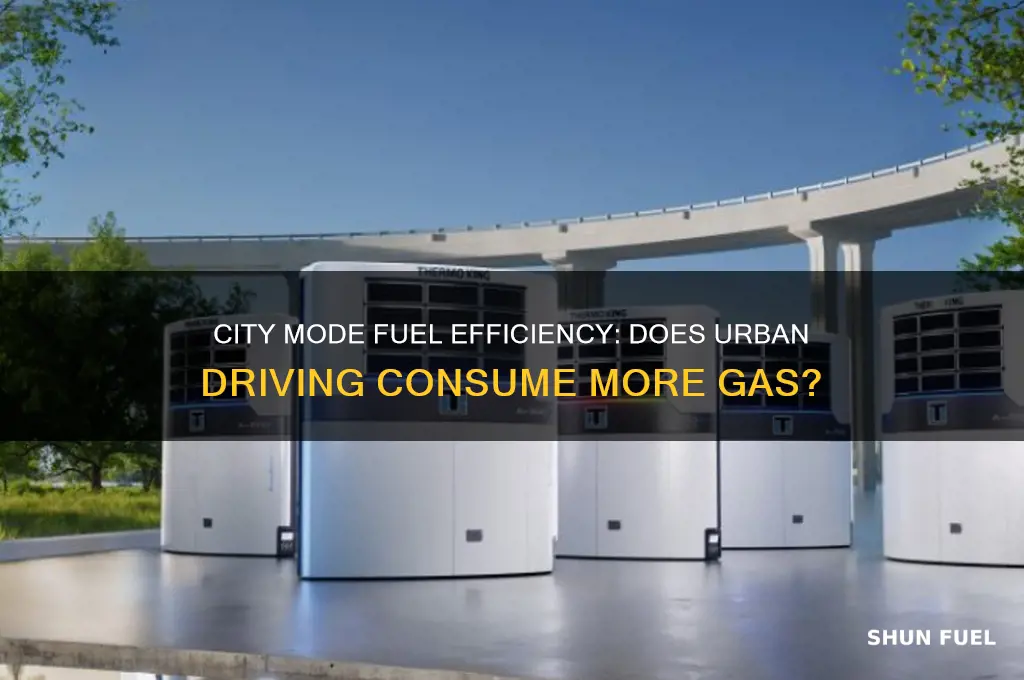 does city mode use more fuel