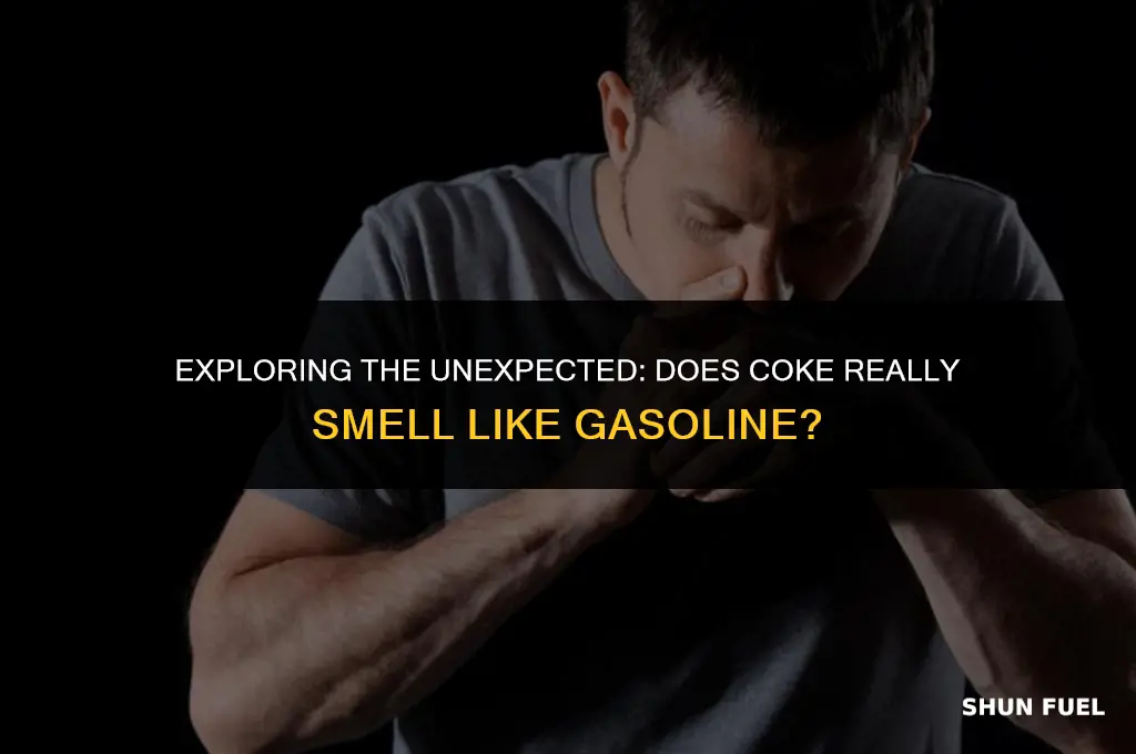 does coke smell like gasoline