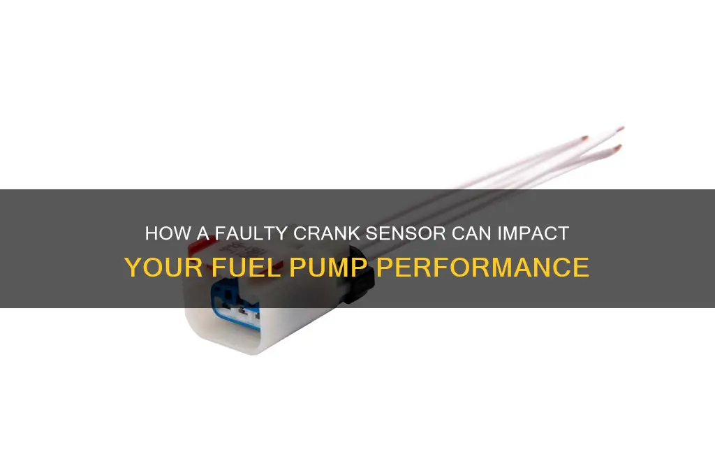 does crank sensor affect fuel pump