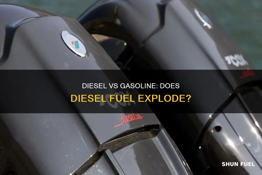 does diesel fuel explode like gasoline