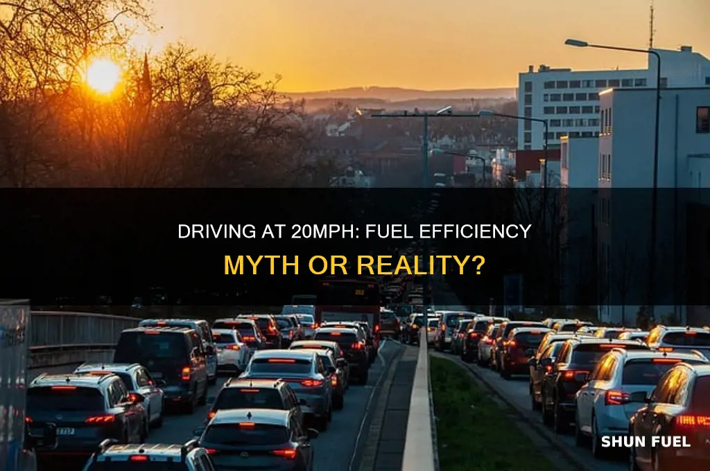 does driving at 20mph use more fuel