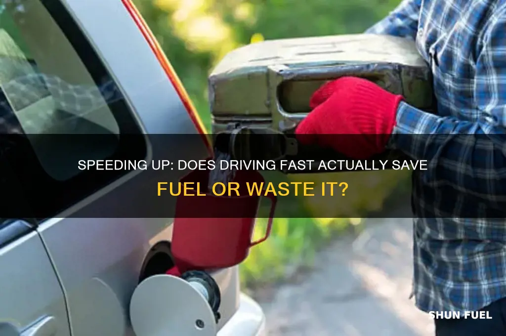 does driving fast save fuel