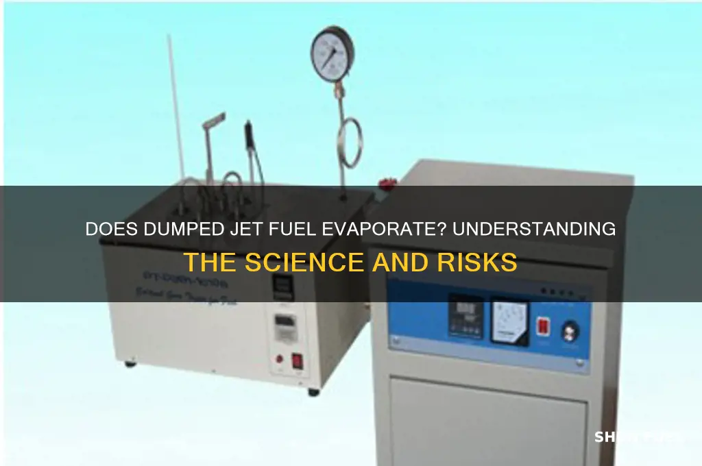 does dumped jet fuel evaporate