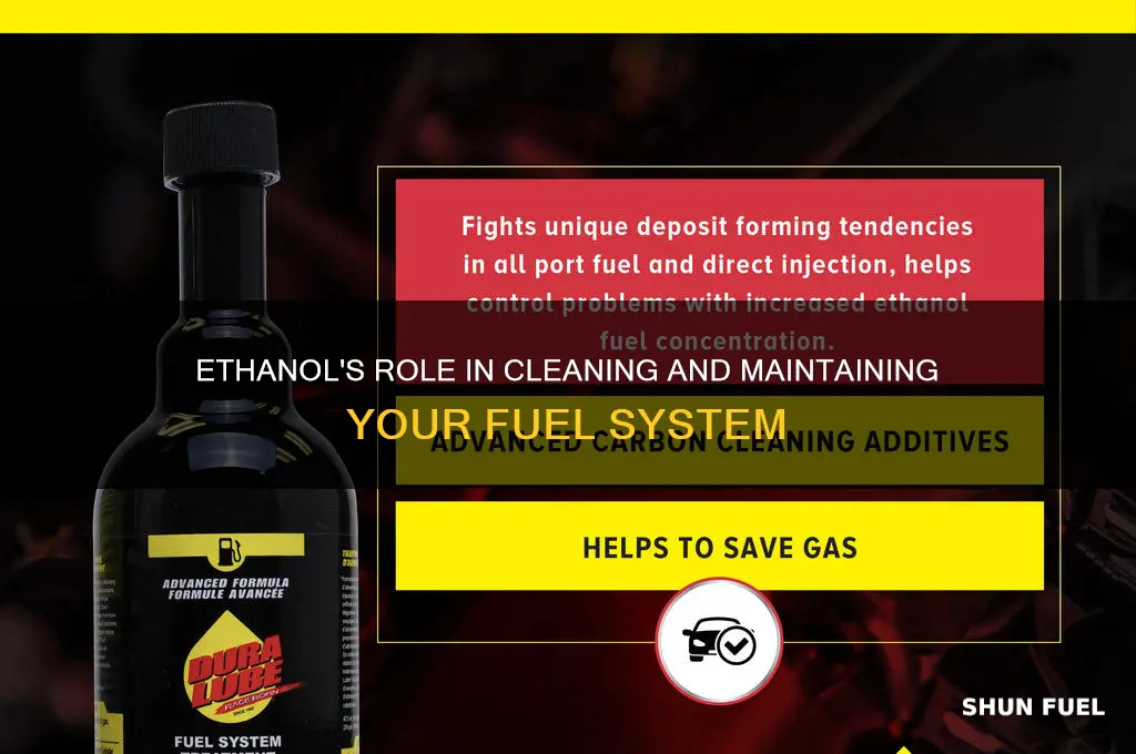 does ethanol clean fuel system