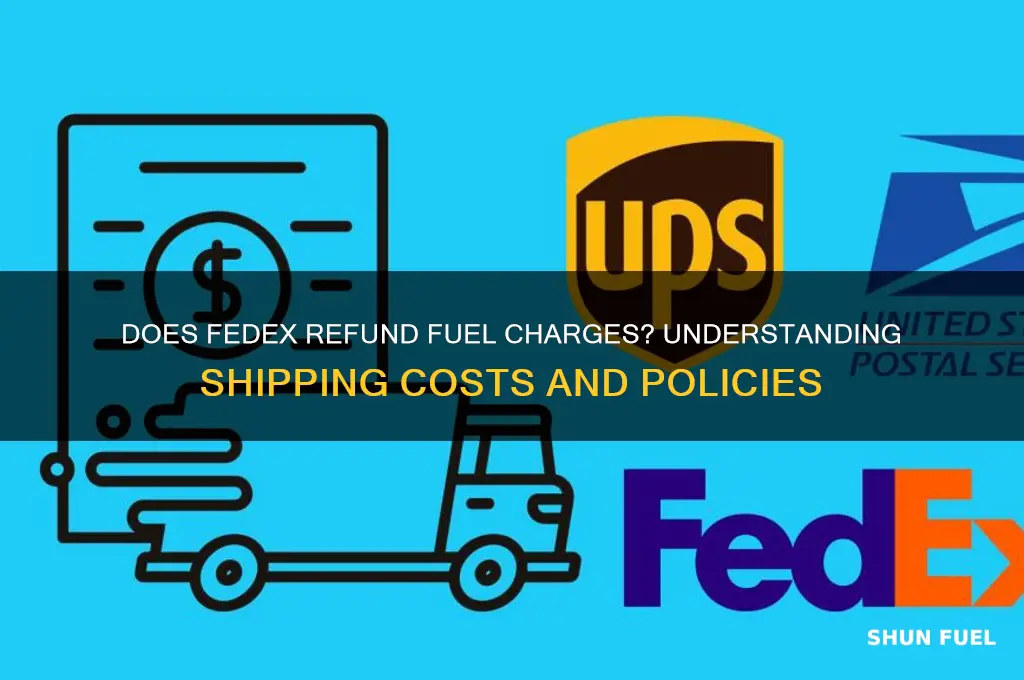 does fedex refund fuel charge