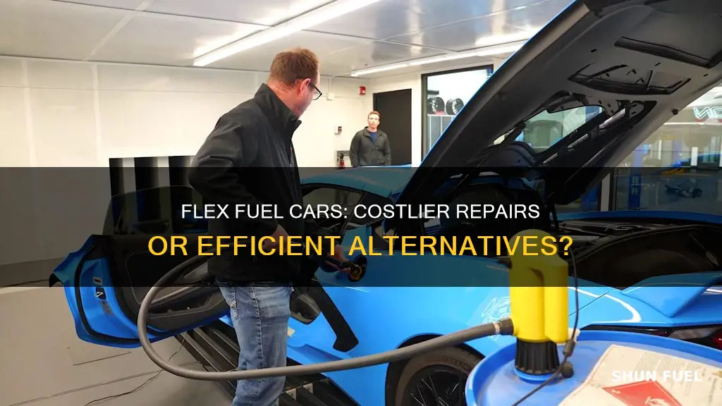 does flex fuel cars cost more to repair