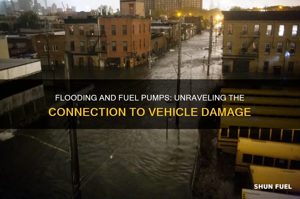 does flooding cause of bad fuel pump