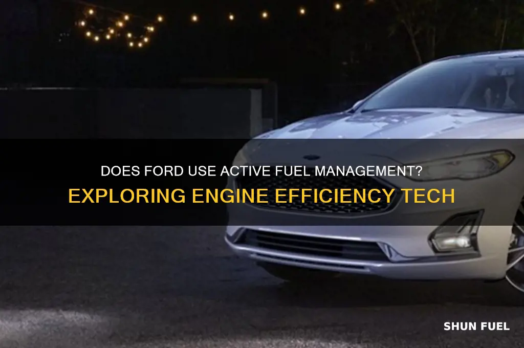 does ford use active fuel management