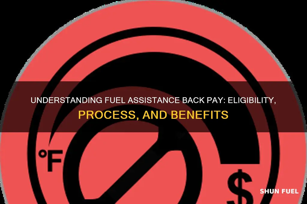 does fuel assistance back pay